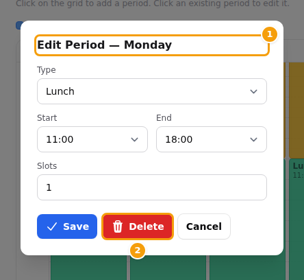 The window Edit Period: the day in the title (1) and Delete (2)