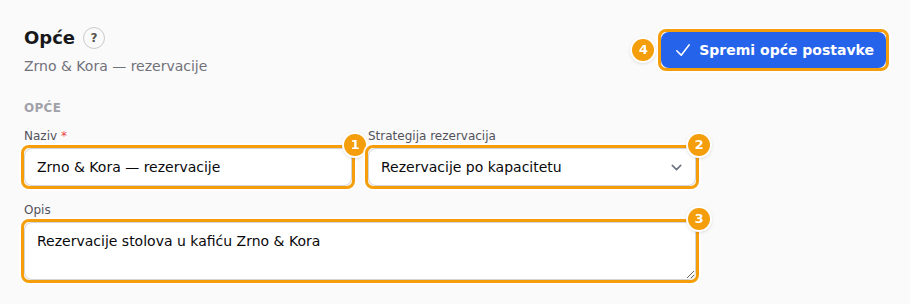 Kartica Opće: Naziv (1), Strategija rezervacija (2), Opis (3) i Spremi opće postavke (4)
