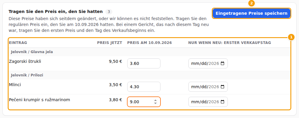 Tragen Sie den Preis ein, den Sie hatten: der Preis am Stichtag (1) und Eingetragene Preise speichern (2)