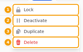 The More menu: Lock (1), Deactivate (2), Duplicate (3) and Delete (4)