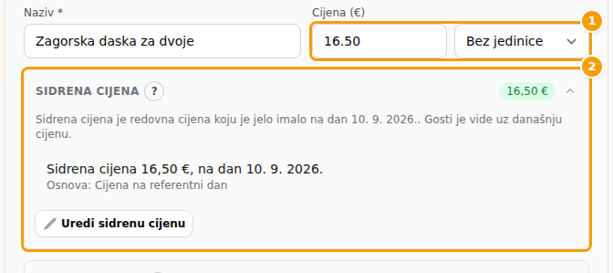 Cijena i jedinica jela (1) te njegova sidrena cijena s danom na koji se odnosi (2)