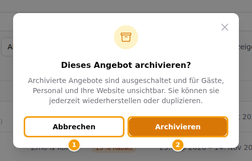 Das Fenster mit der Frage Dieses Angebot archivieren?: Abbrechen (1) und Archivieren (2)