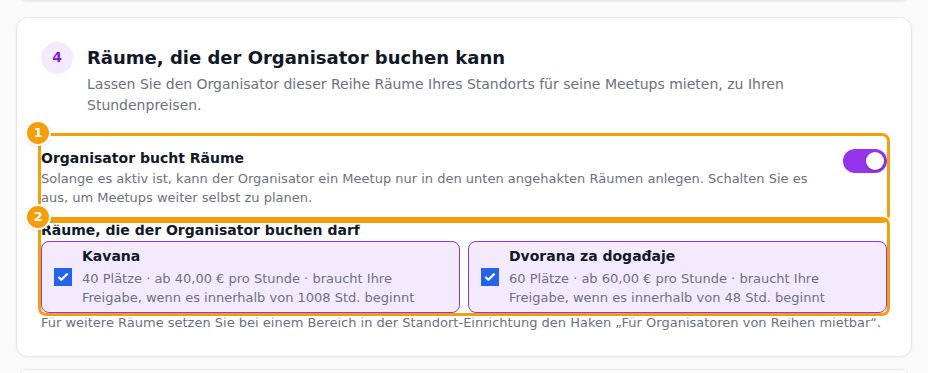 Einstellungen einer Reihe: der Schalter Organisator bucht Räume (1) und die Räume, die der Organisator buchen darf (2)