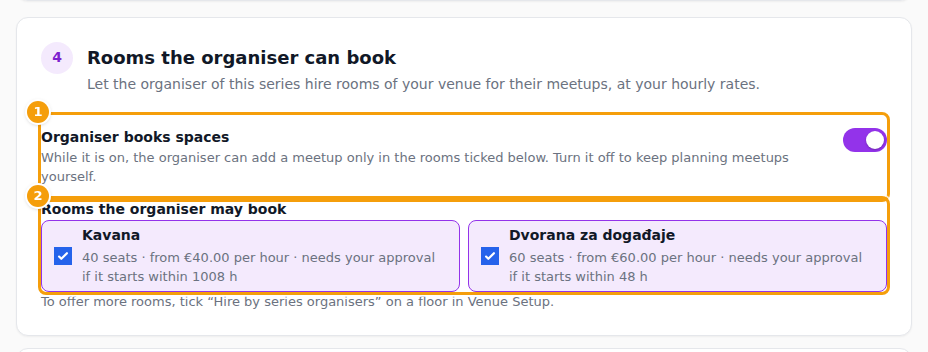 The Settings of a series: the switch Organiser books spaces (1) and the rooms the organiser may book (2)