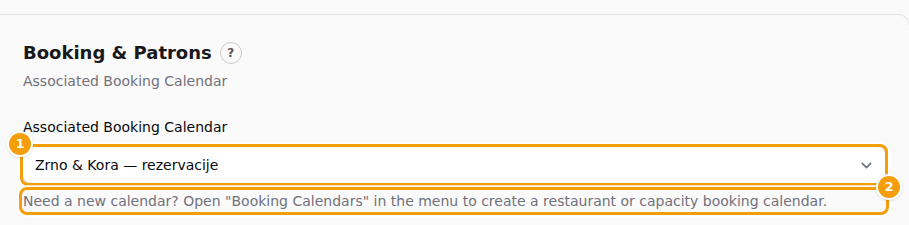 Associated Booking Calendar (1) and the line that tells you where to create a new calendar (2)