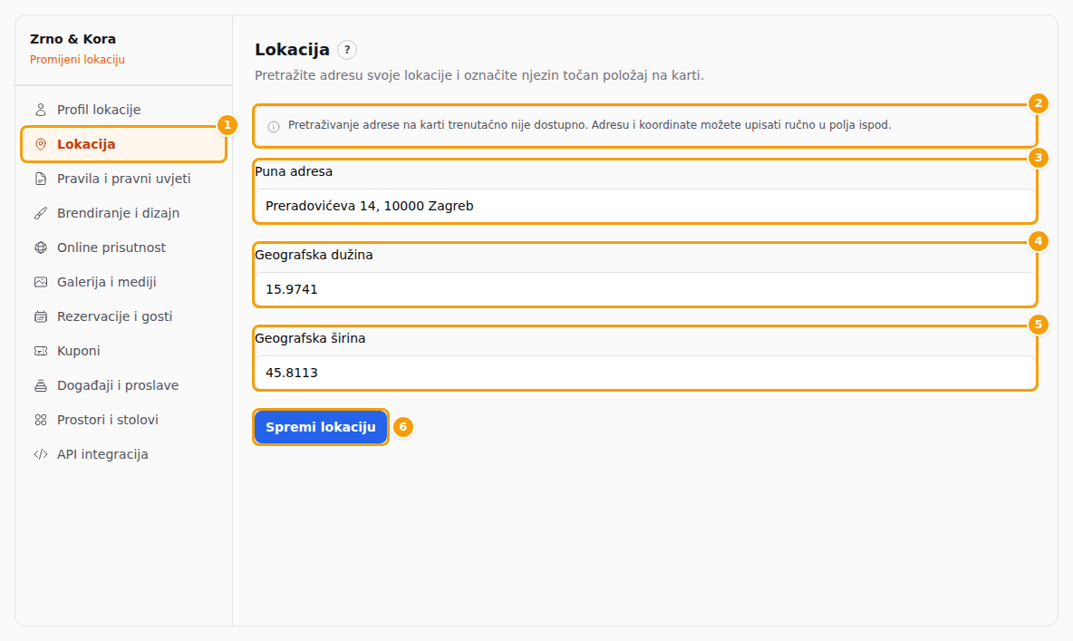 Kartica Lokacija kad pretraživanje adrese nije dostupno: kartica (1), siva napomena (2), Puna adresa (3), Geografska dužina (4), Geografska širina (5) i Spremi lokaciju (6)