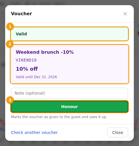 The answer for a valid voucher: Valid (1), the voucher (2) and Honour (3)