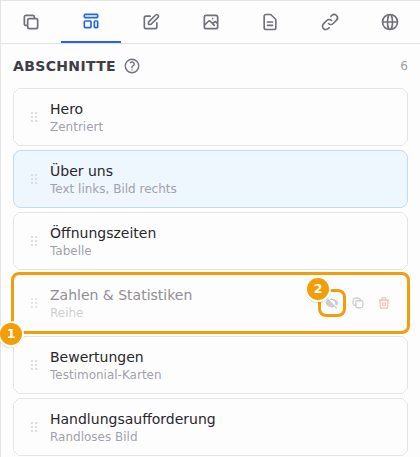 Ein ausgeblendeter Abschnitt ist in der Liste blass (1). Klicken Sie auf das durchgestrichene Auge (2), um ihn wieder anzuzeigen
