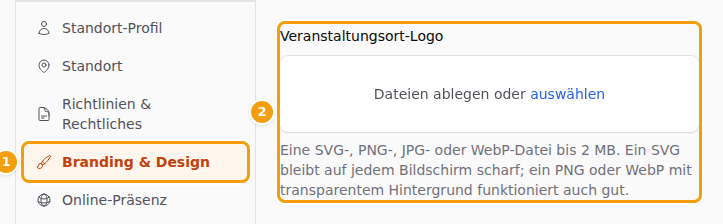 Branding & Design (1) und Veranstaltungsort-Logo (2) in der Standort-Einrichtung