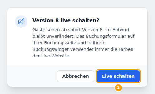 Version 8 live schalten? — Gäste sehen ab sofort Version 8. Ihr Entwurf bleibt unverändert.