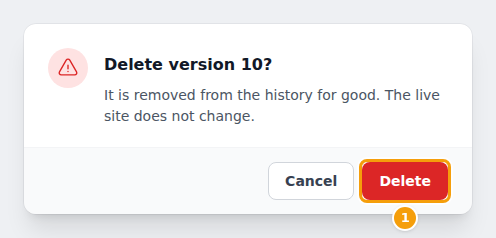 Delete version 10? — It is removed from the history for good. The live site does not change.