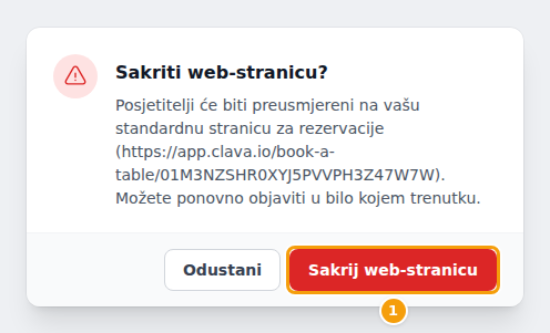 Sakriti web-stranicu? — Posjetitelji će biti preusmjereni na vašu standardnu stranicu za rezervacije (prikazana je njezina adresa). Možete ponovno objaviti u bilo kojem trenutku.