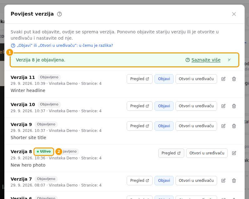 Verzija 8 je objavljena (1), a oznaka Uživo premjestila se na verziju 8 (2)
